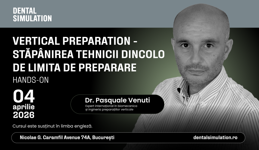 Vertical Preparation – Stăpânirea tehnicii dincolo de limita de preparare
