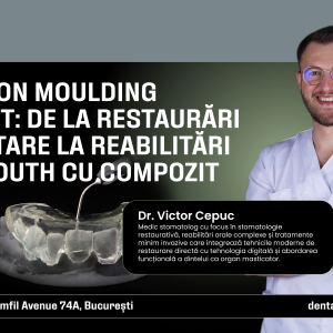 Injection Moulding Concept: De la restaurări unidentare la reabilitări full-mouth cu compozit