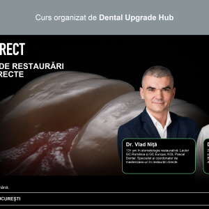 DIRECT2INDIRECT MASTERCLASS DE RESTAURĂRI DIRECTE & INDIRECTE în zona anterioară